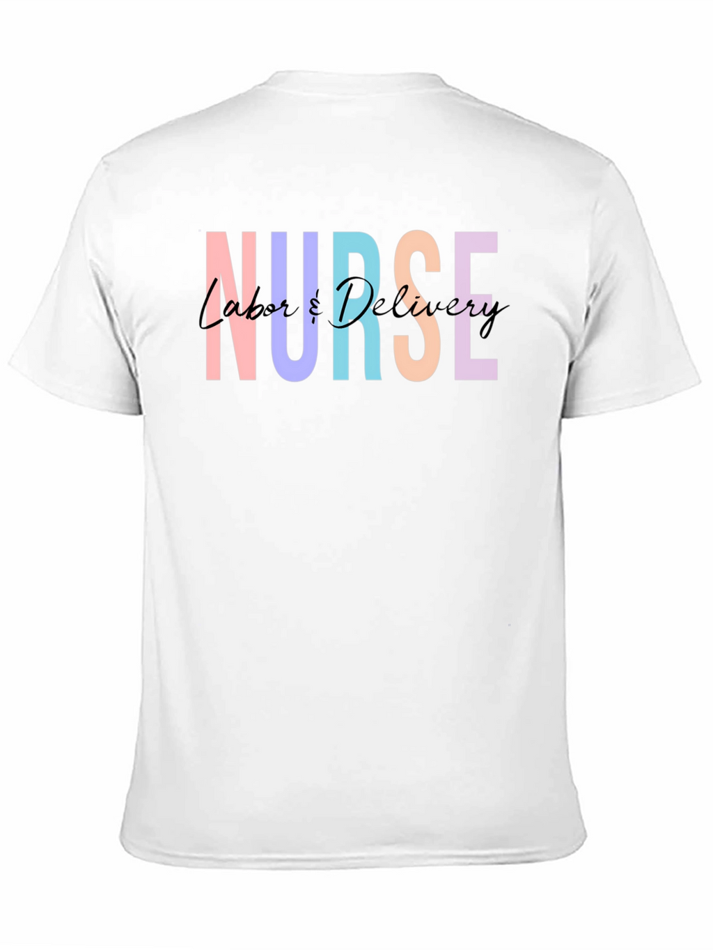 Nurse Labor & Delivery T-Shirt