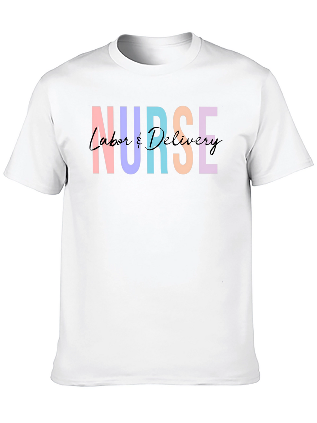 Nurse Labor & Delivery T-Shirt