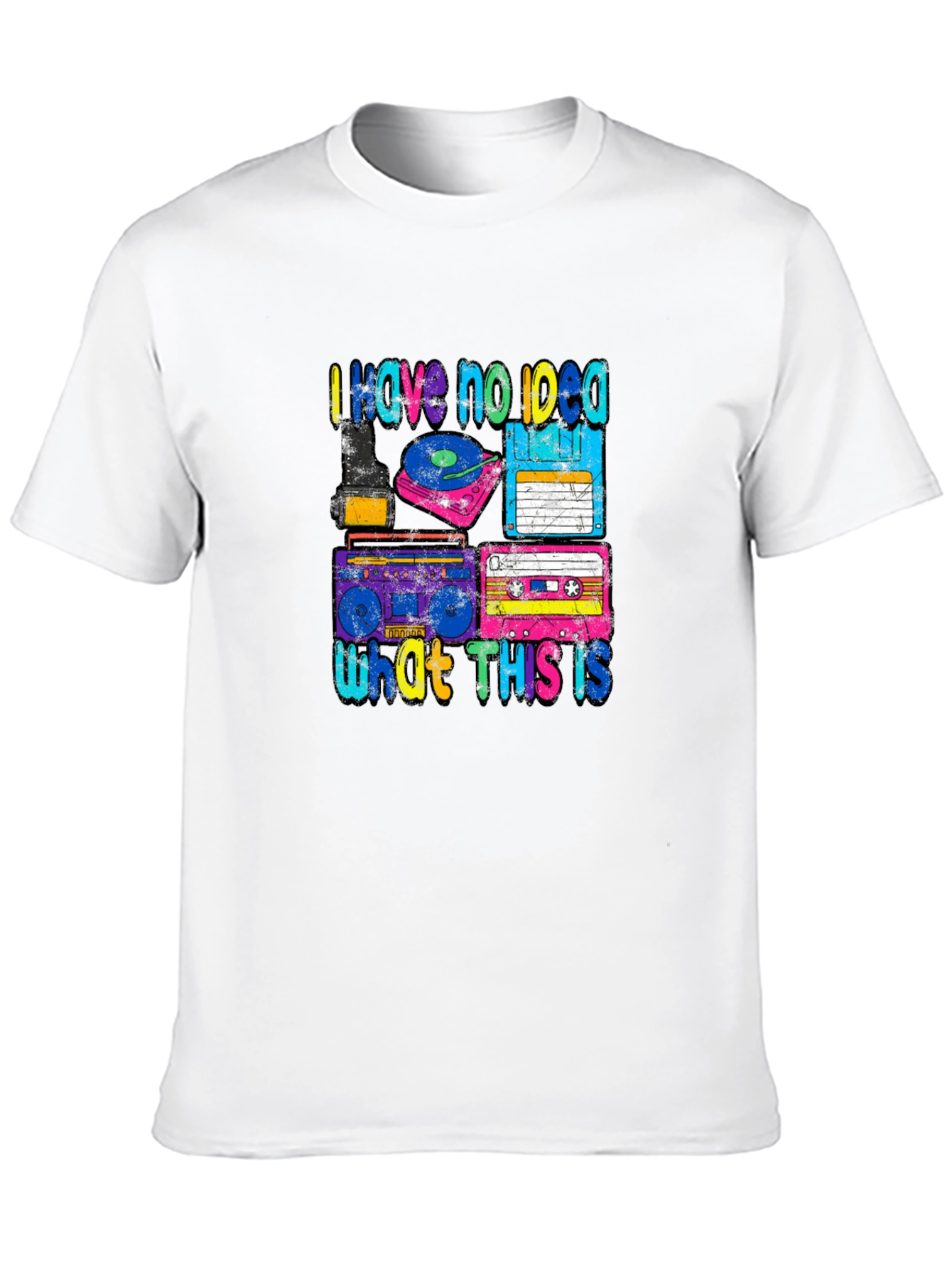 I Have No Idea What This Is T-Shirt 80s Retro