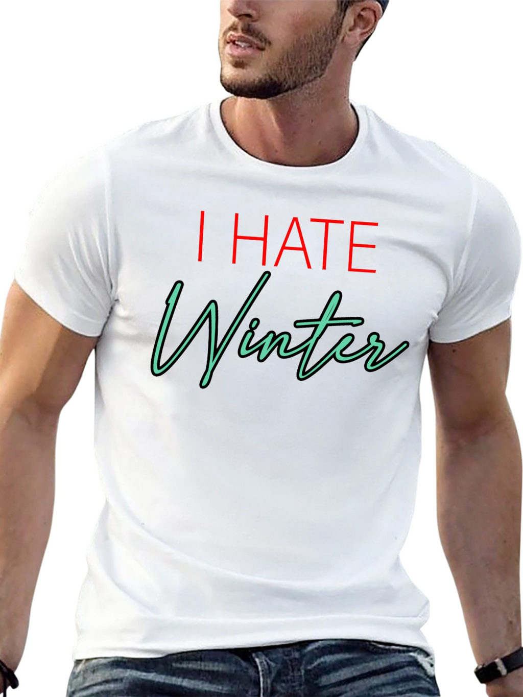 I HATE Winter T-Shirt - Black Novelty Tee