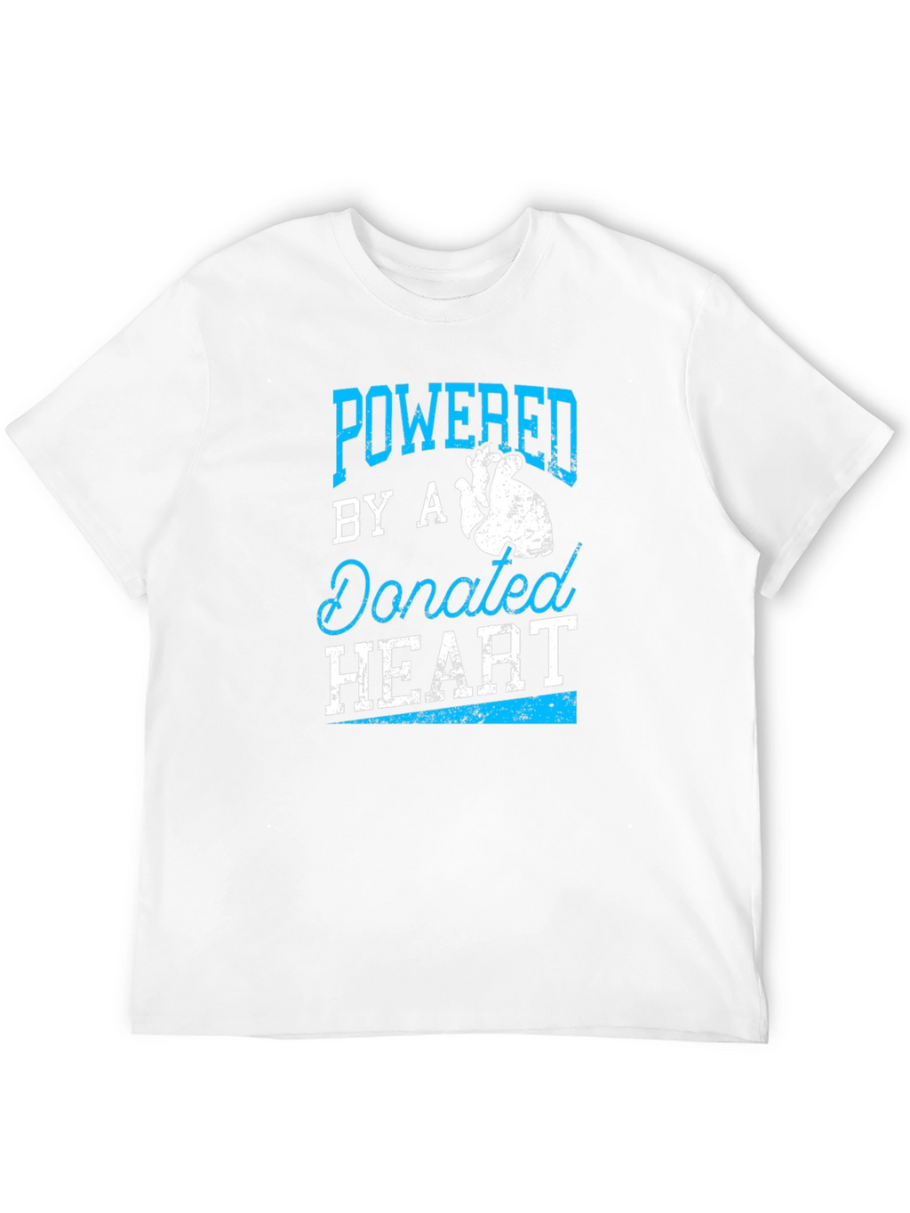 Powered By A Donated Heart T-Shirt