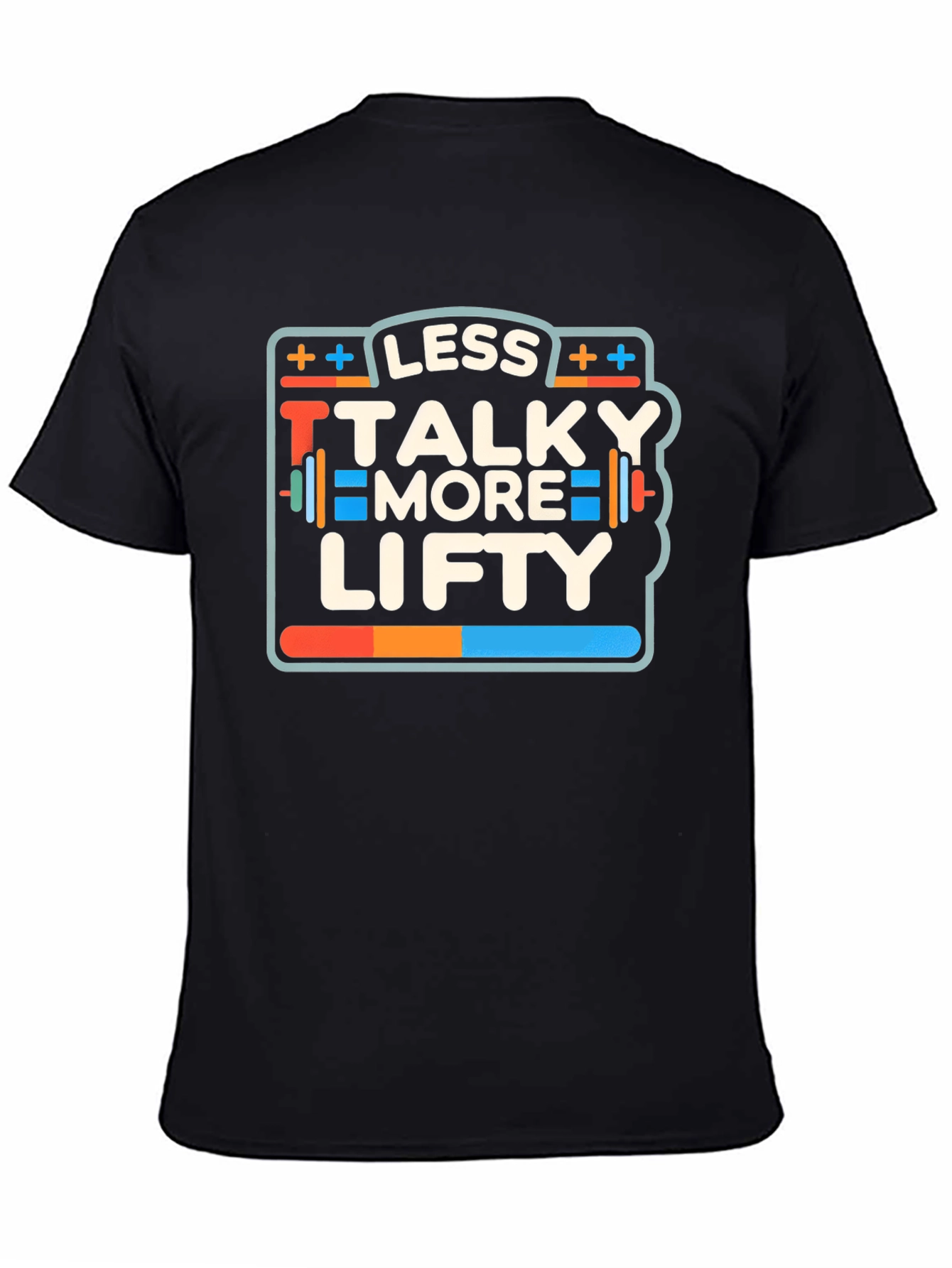 Less Talky More Lifty Black Graphic T-Shirt