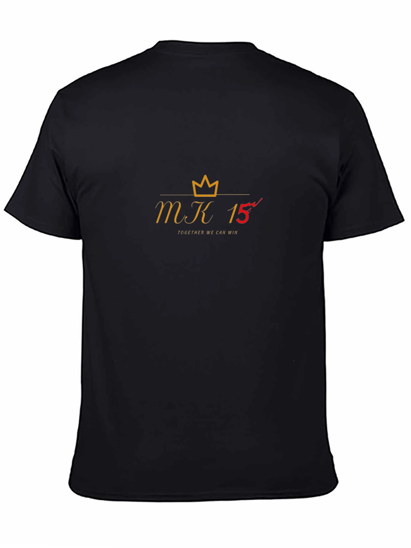 MK 15 Crown Tee - Together We Can Win!