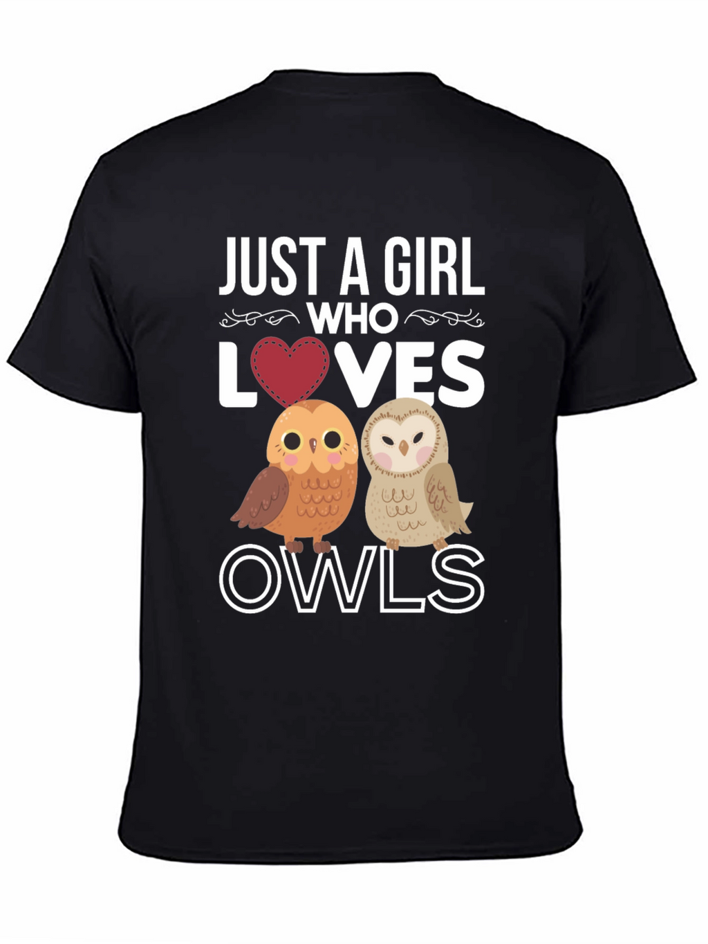 Just a Girl Who Loves Owls T-Shirt