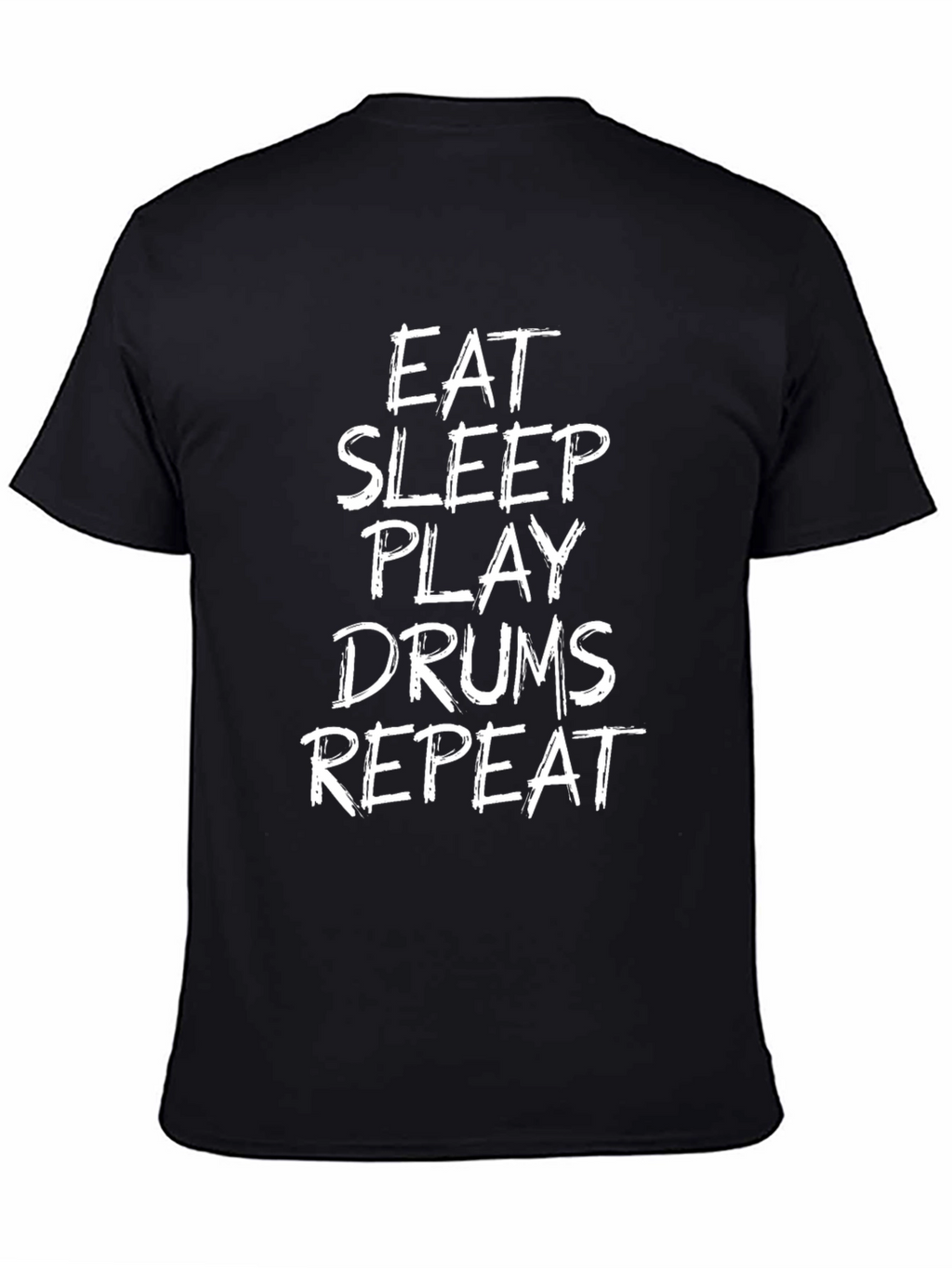 Eat Sleep Play Drums Repeat Black T-Shirt