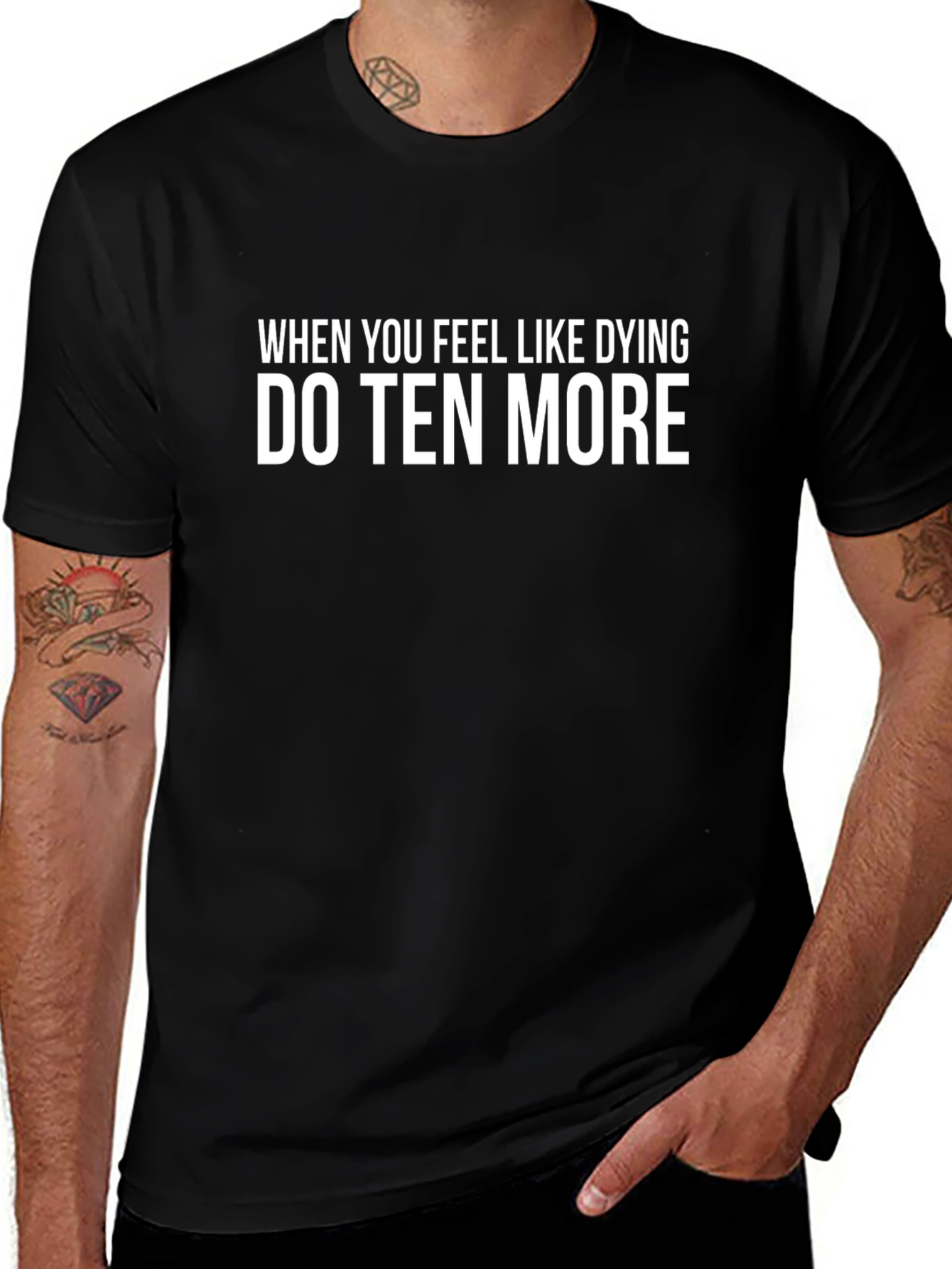 Motivational T-Shirt: Do Ten More