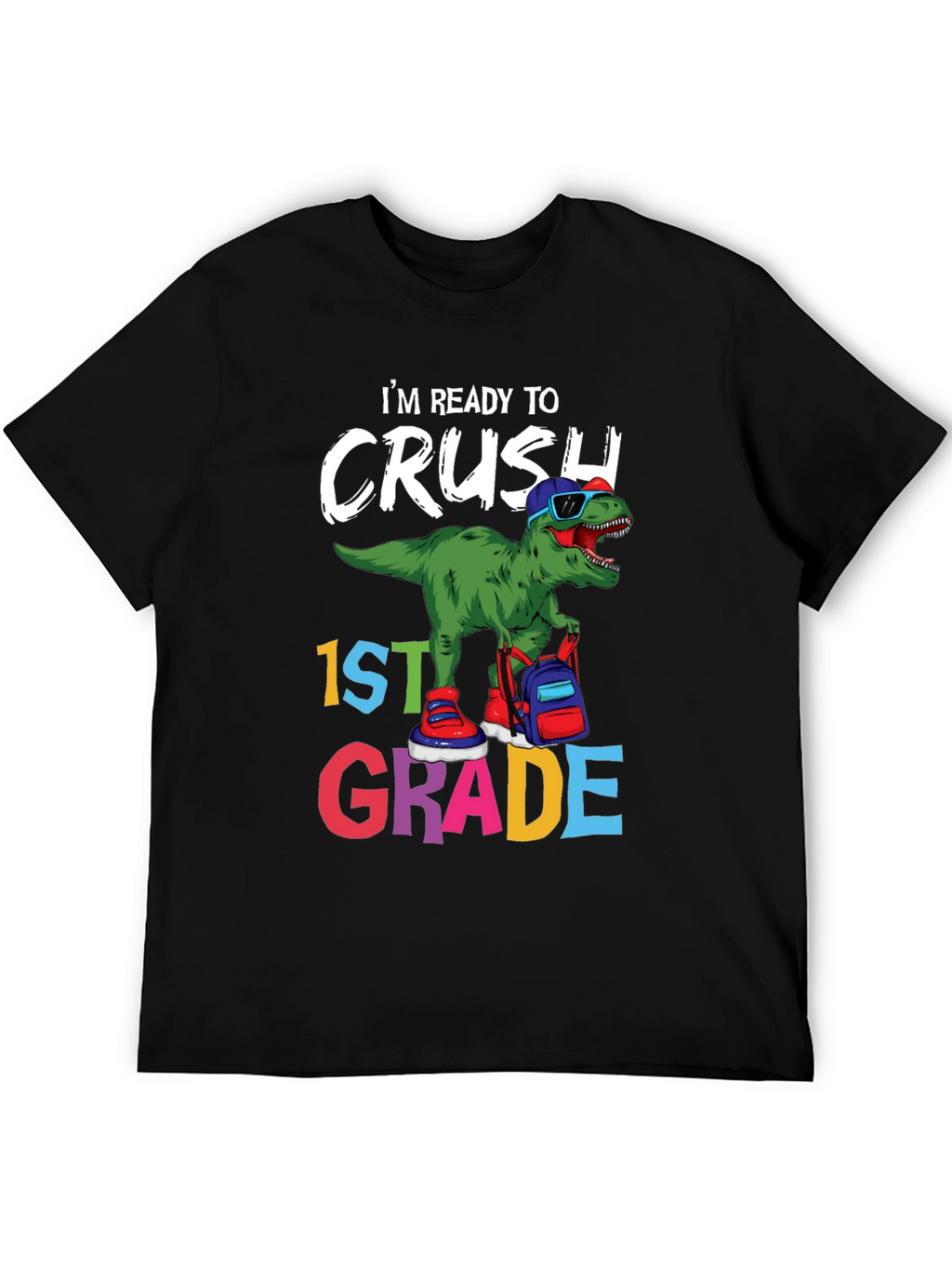 Ready to Crush 1st Grade Dinosaur T-Shirt