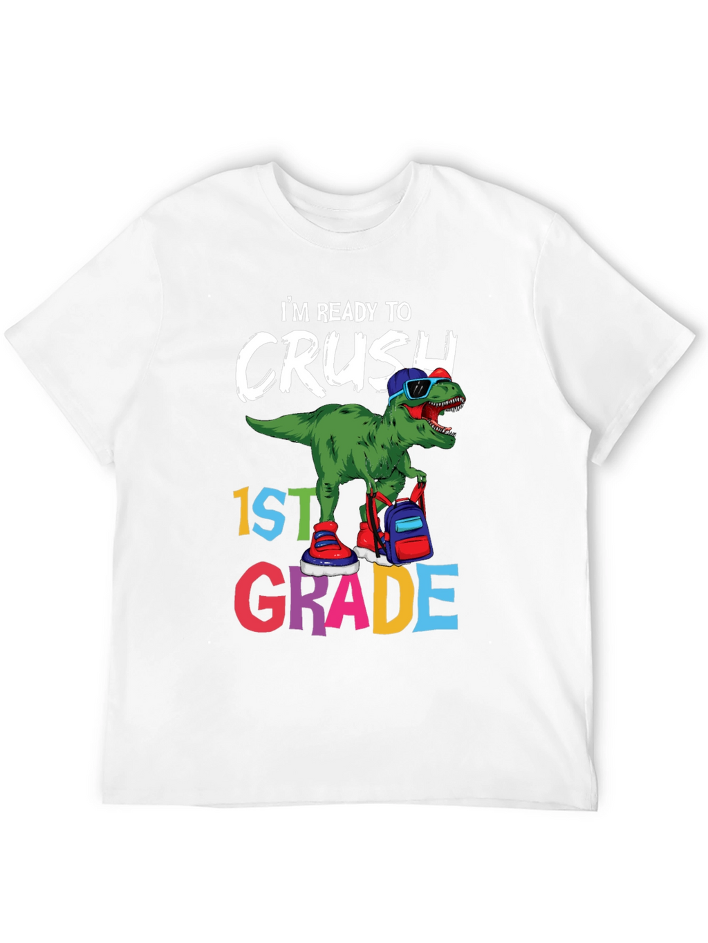 Ready to Crush 1st Grade Dinosaur T-Shirt