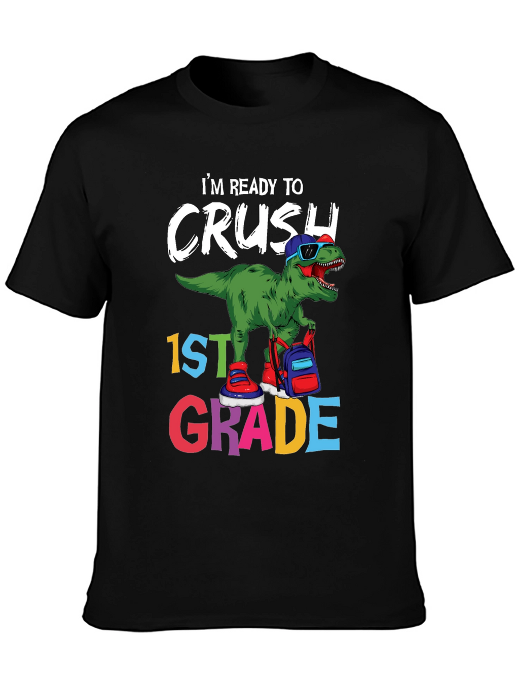 Ready to Crush 1st Grade Dinosaur T-Shirt