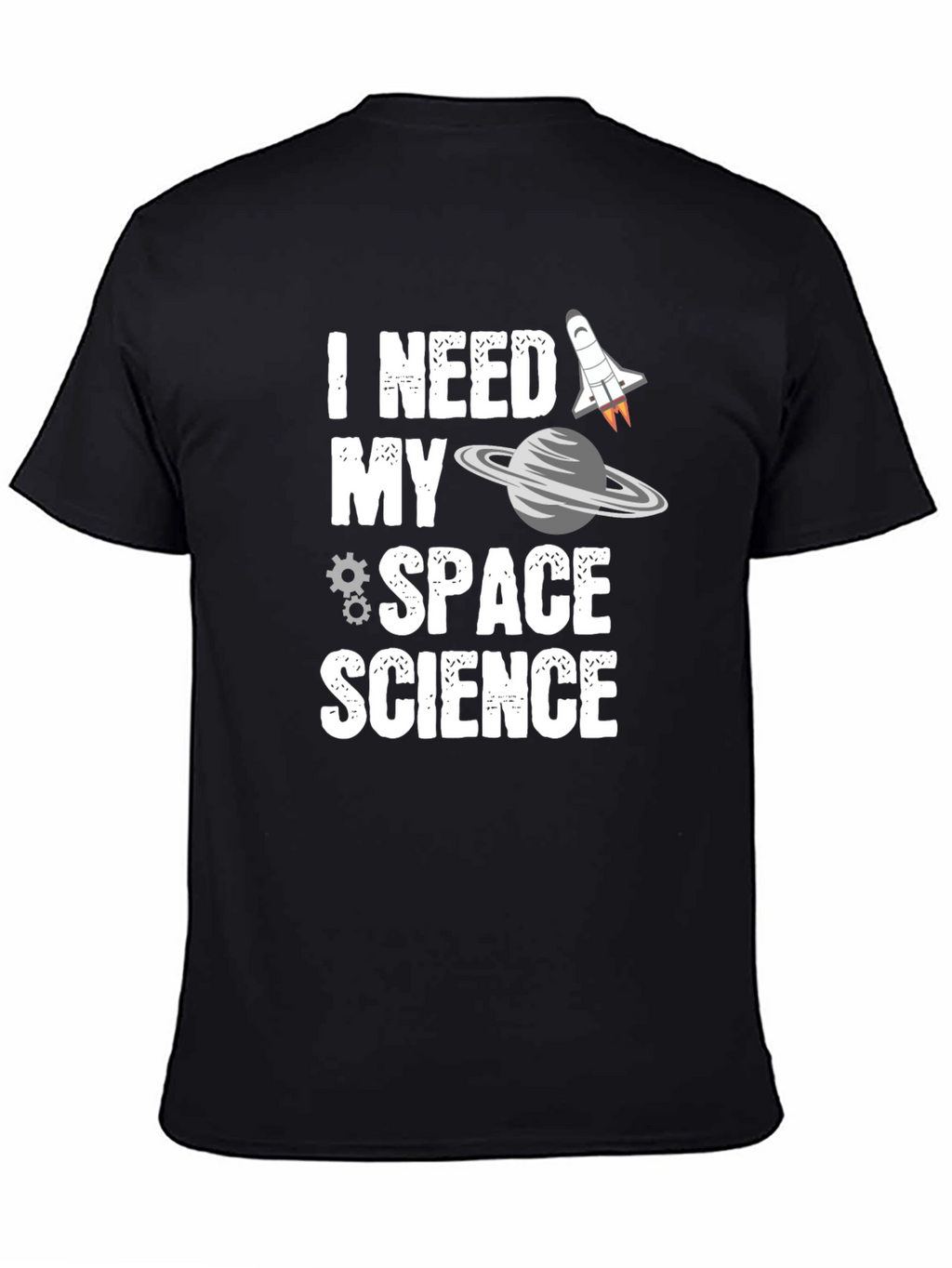 I Need My Space Science Graphic T-Shirt