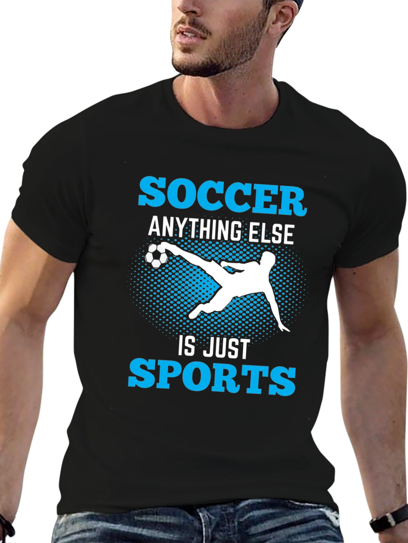Soccer Anything Else Is Just Sports T-Shirt