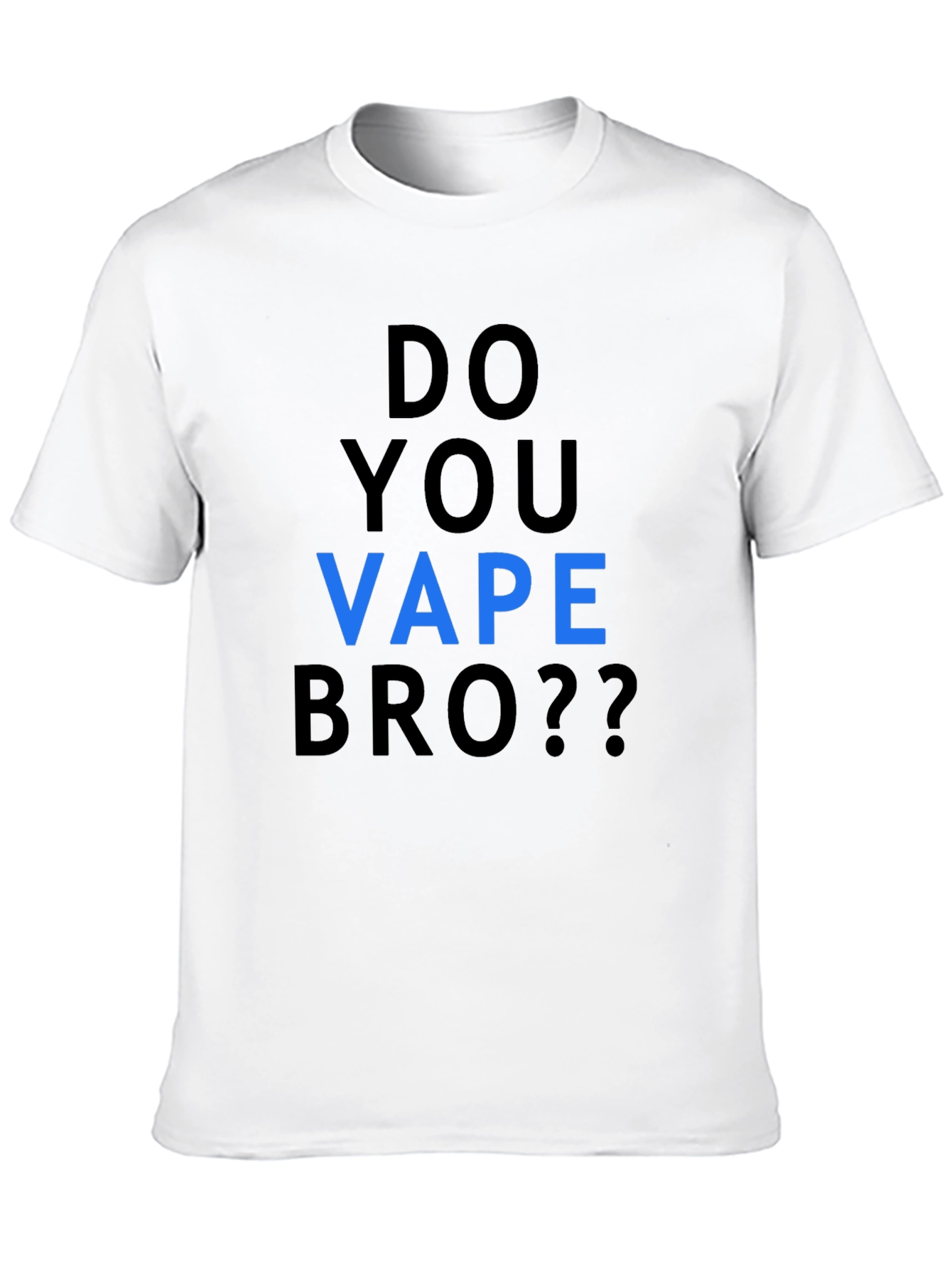 Do You Vape Bro Black T-Shirt
