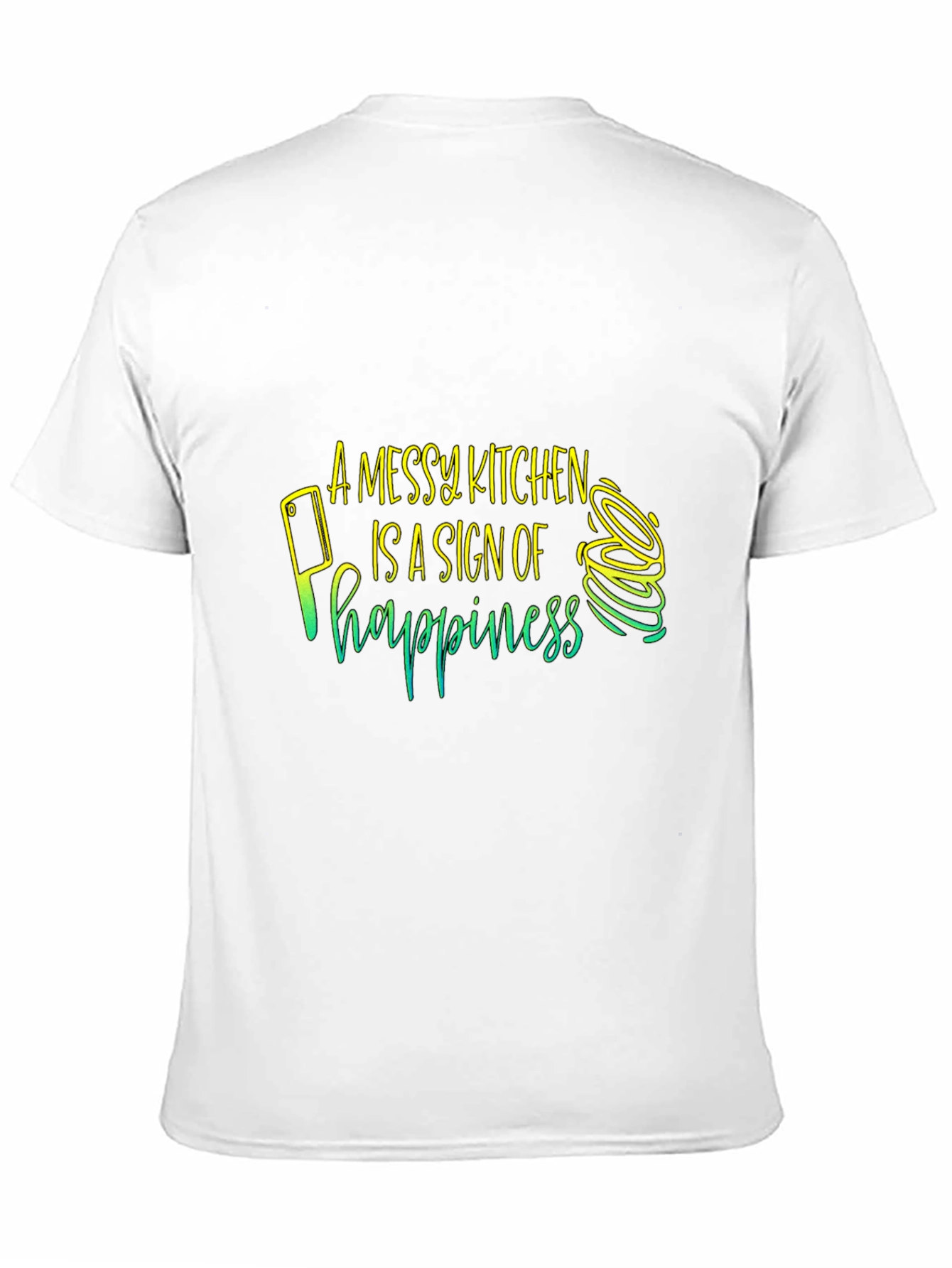 Messy Kitchen Happiness T-Shirt - Chefs Delight