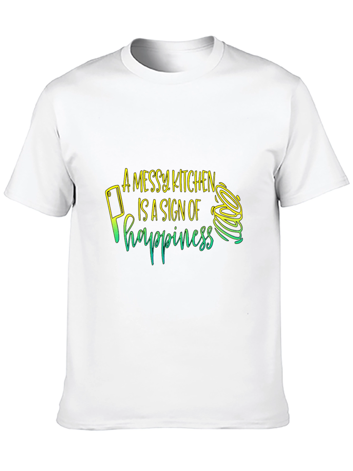 Messy Kitchen Happiness T-Shirt - Chefs Delight