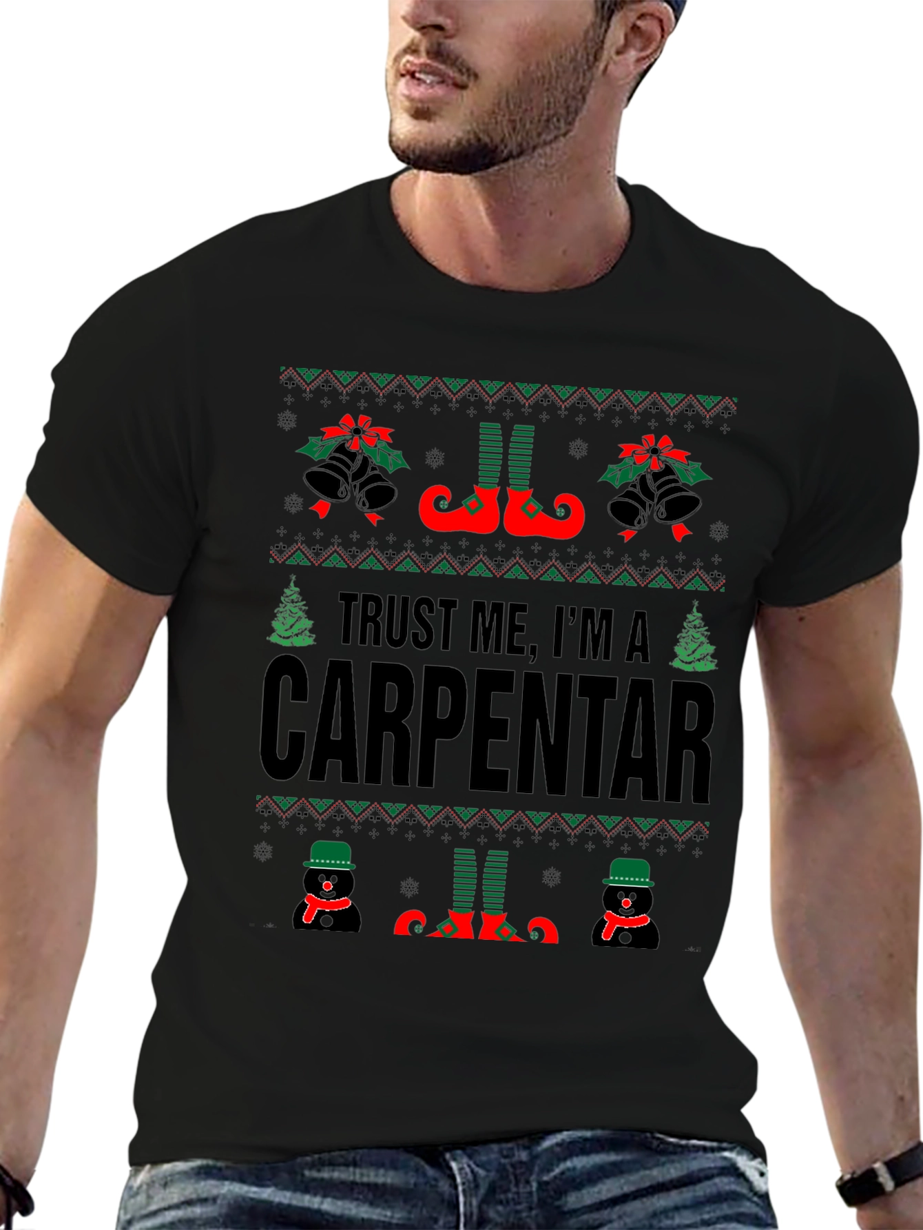 Trust Me Im a Carpentar Ugly Christmas T-Shirt