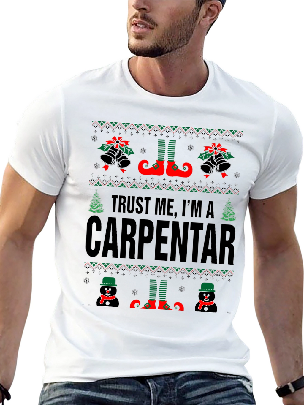 Trust Me Im a Carpentar Ugly Christmas T-Shirt