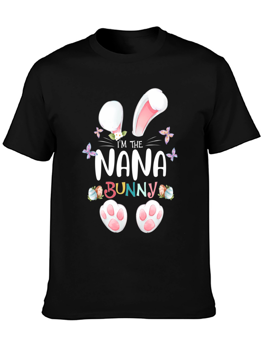 Im the Nana Bunny Easter T-Shirt