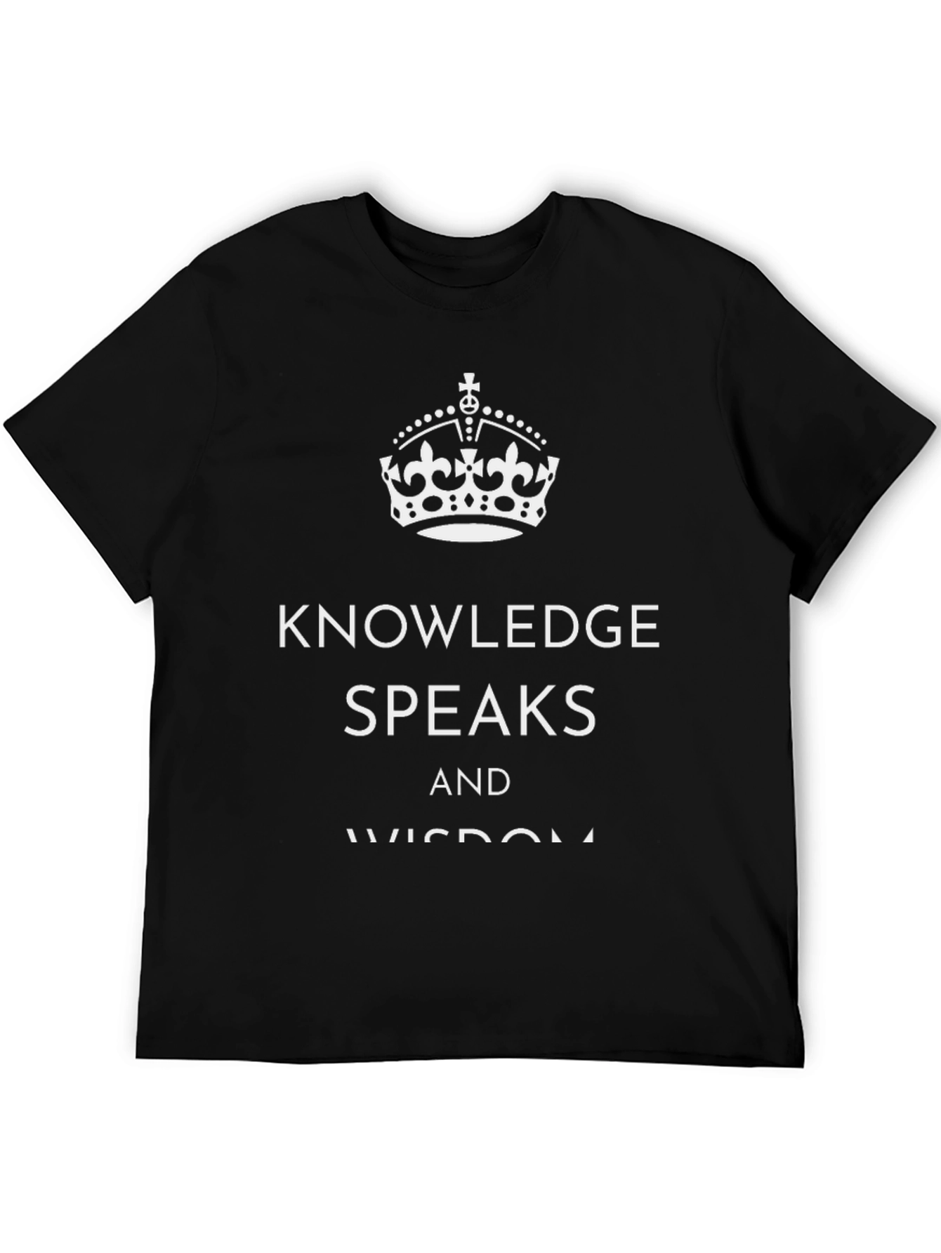 Knowledge Speaks Wisdom Listens T-Shirt