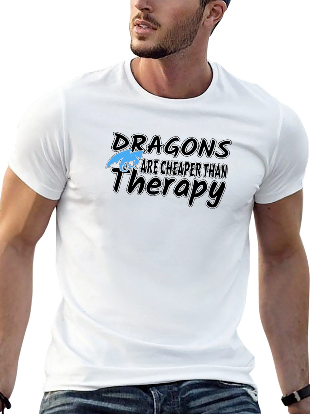 Dragons are Cheaper Than Therapy T-Shirt