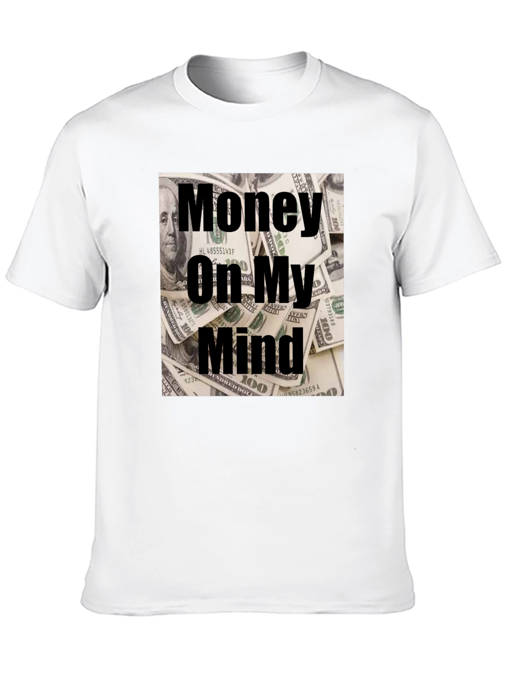 Money On My Mind Graphic T-Shirt