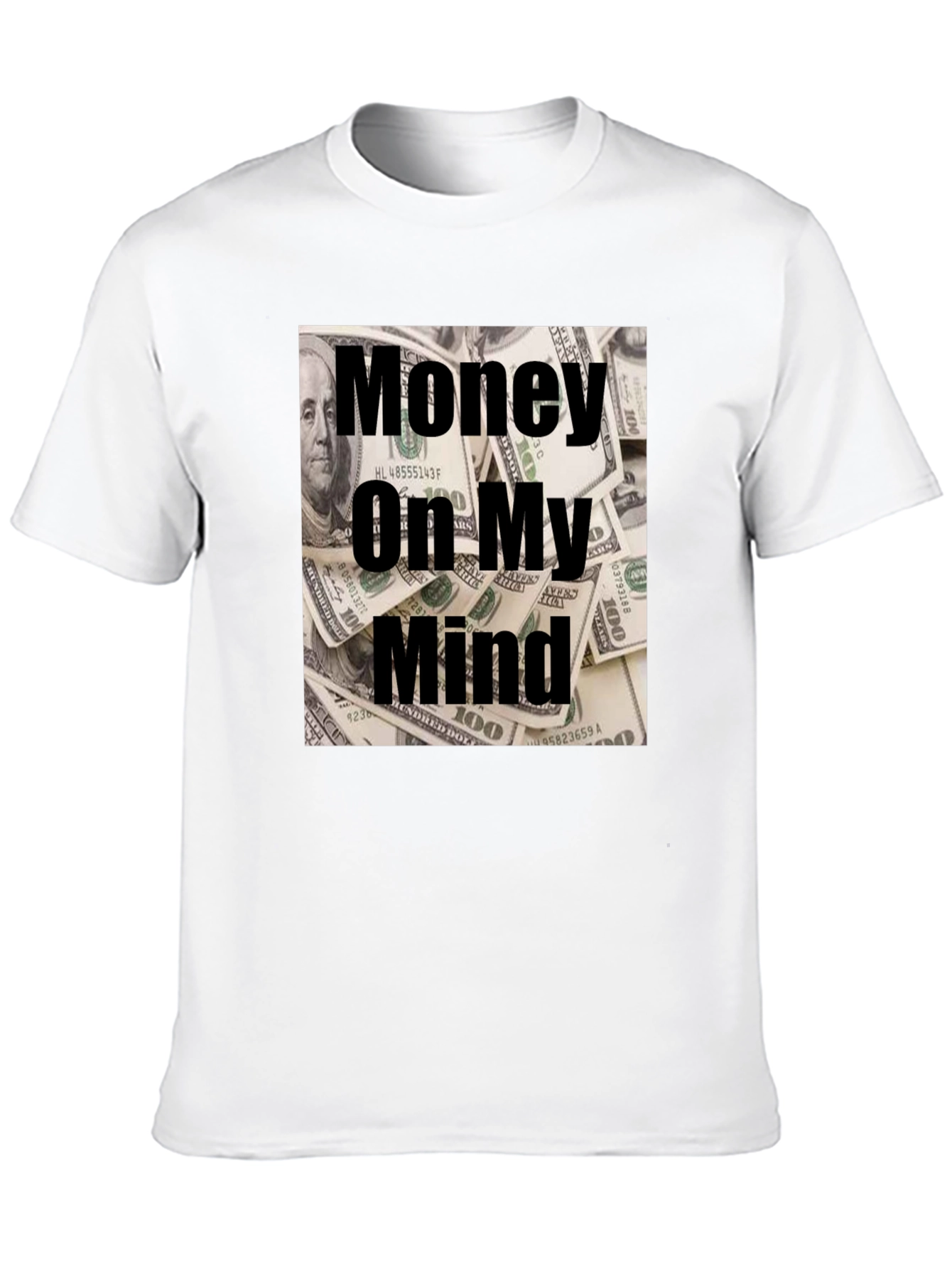 Money On My Mind Graphic T-Shirt