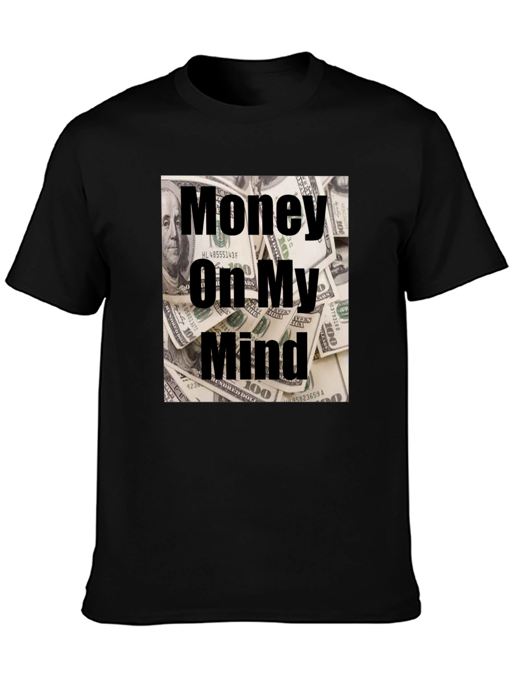 Money On My Mind Graphic T-Shirt