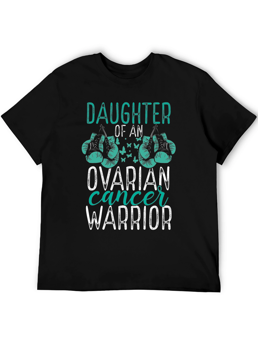 Ovarian Cancer Warrior Daughter T-Shirt