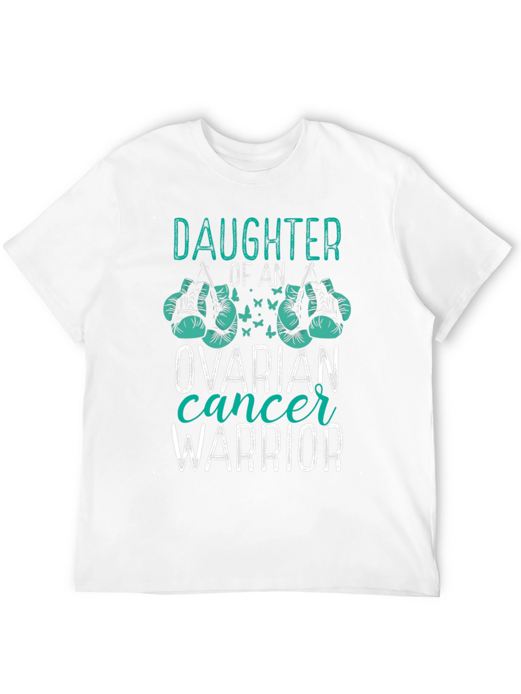 Ovarian Cancer Warrior Daughter T-Shirt