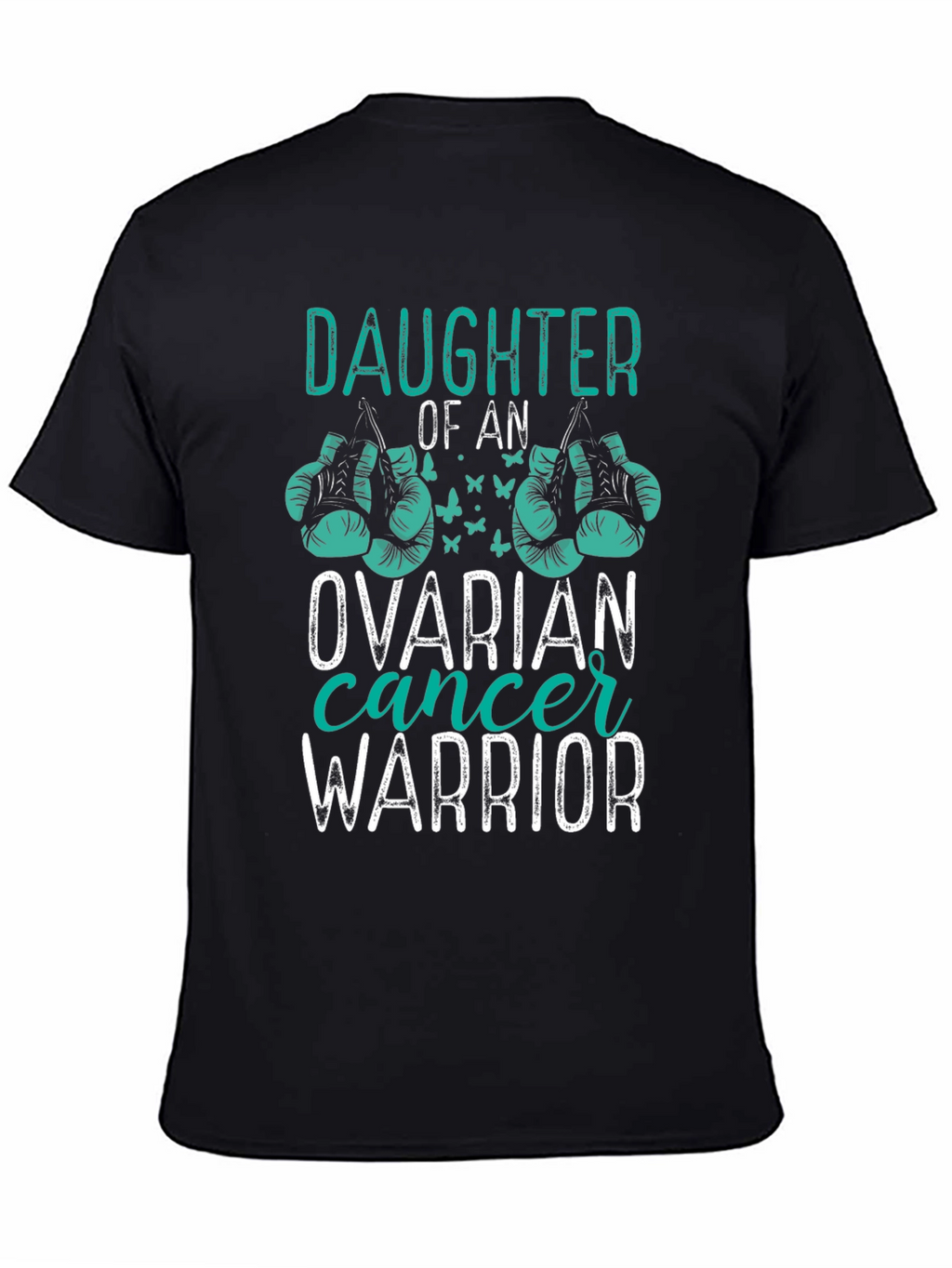 Ovarian Cancer Warrior Daughter T-Shirt