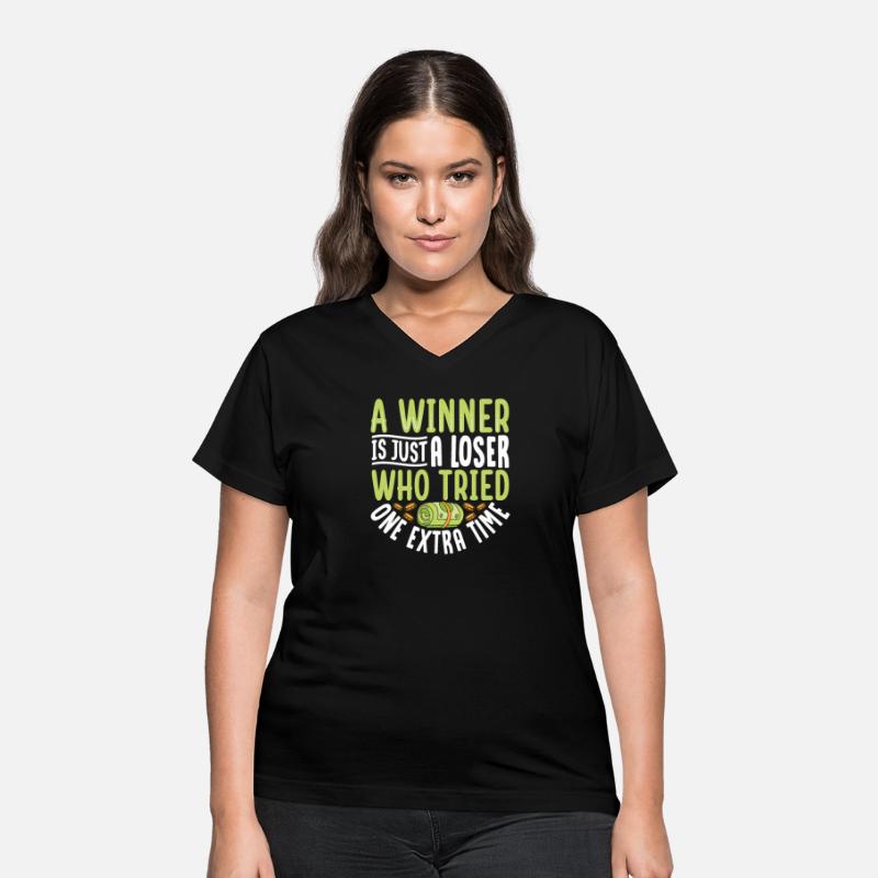A Winner Is Just A Loser Who Tried One Extra Time