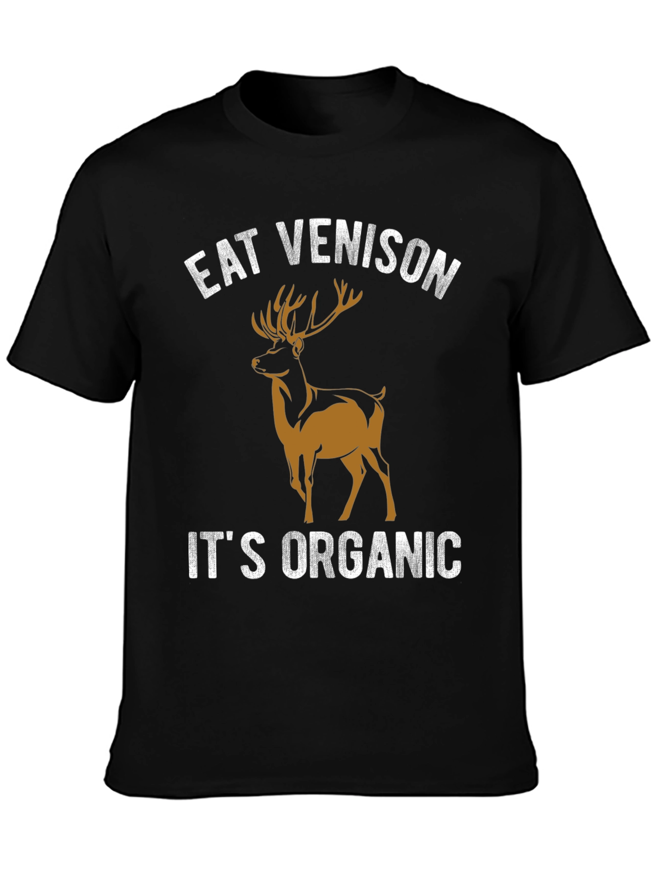Eat Venison Its Organic Graphic T-Shirt