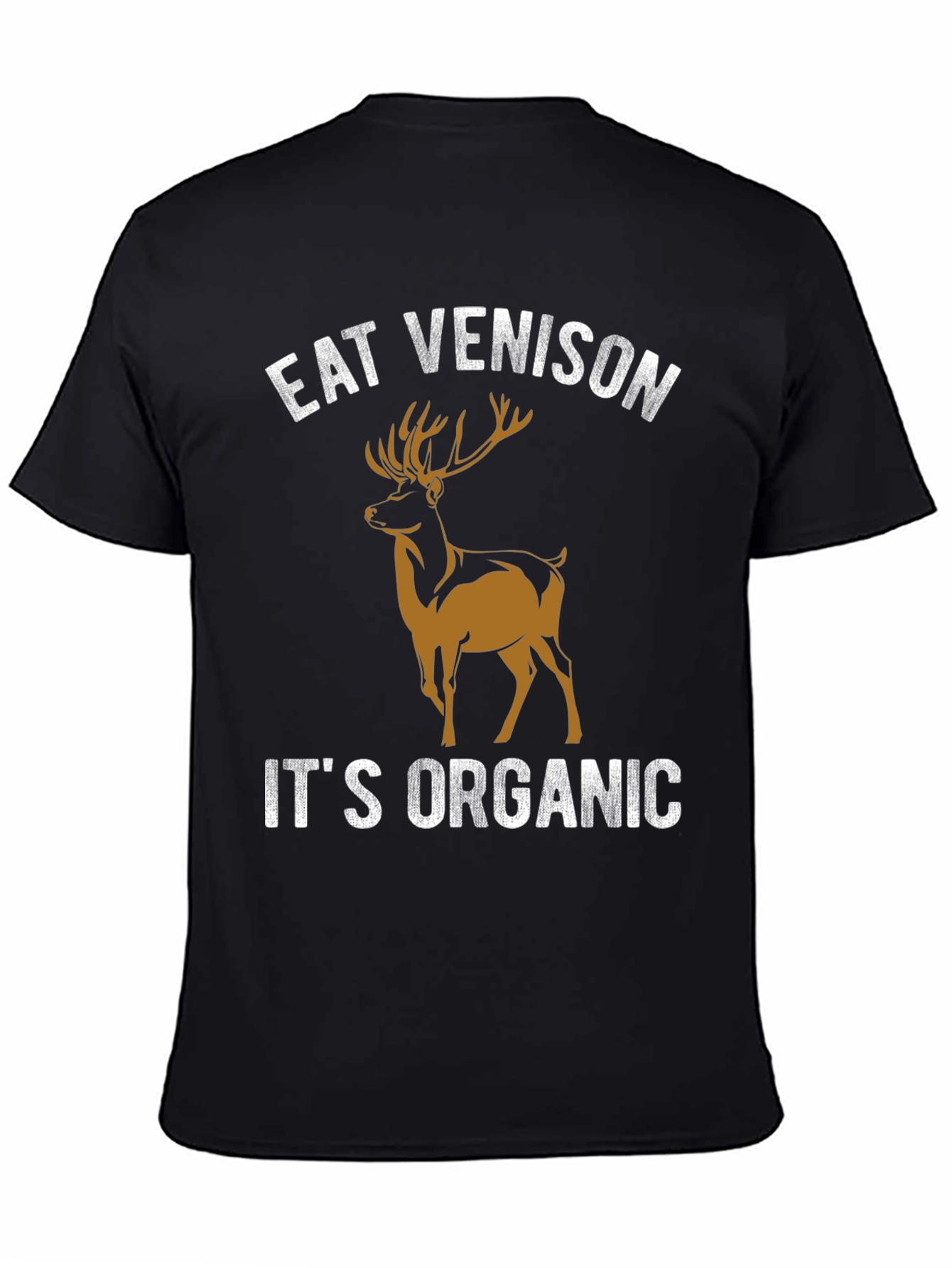 Eat Venison Its Organic Graphic T-Shirt