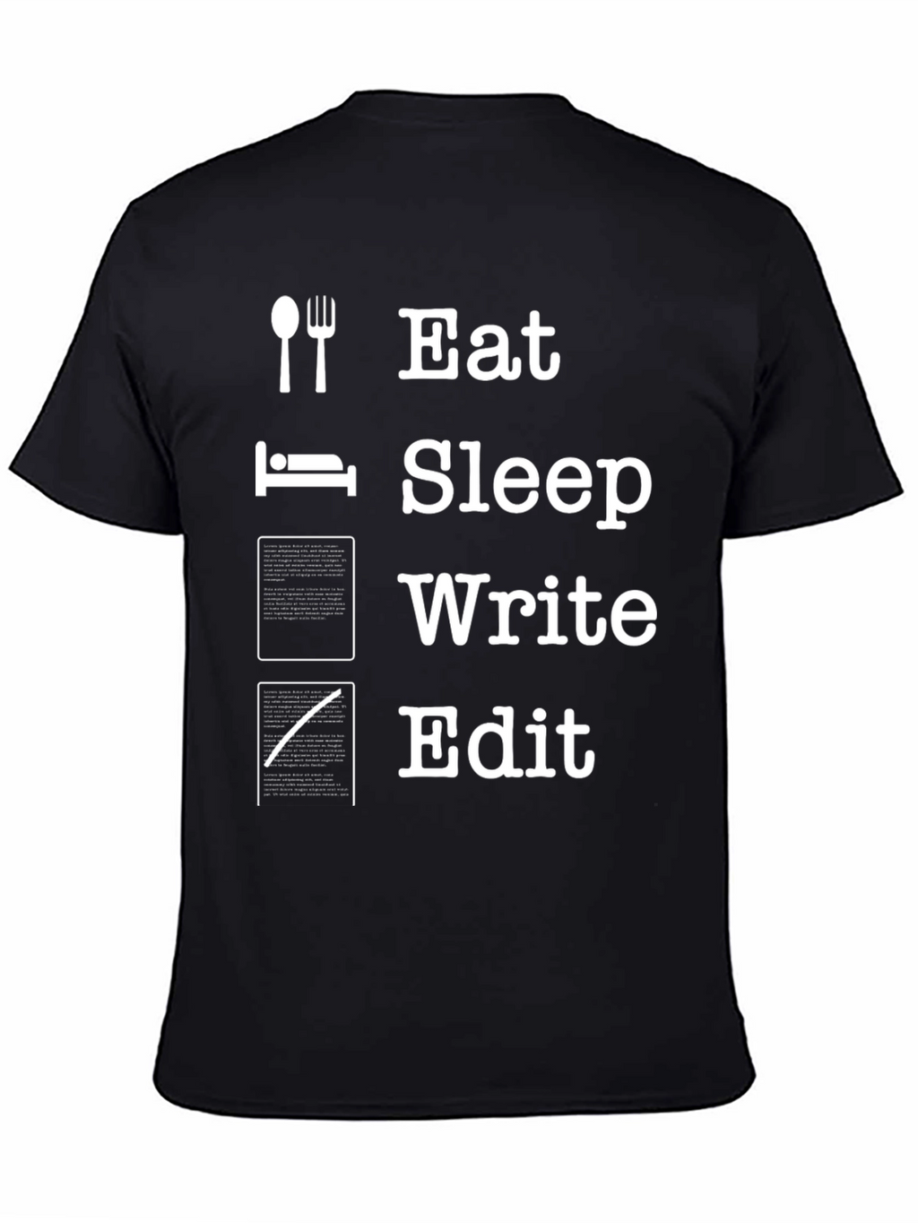 Eat Sleep Write Edit T-Shirt - Writers Life Tee
