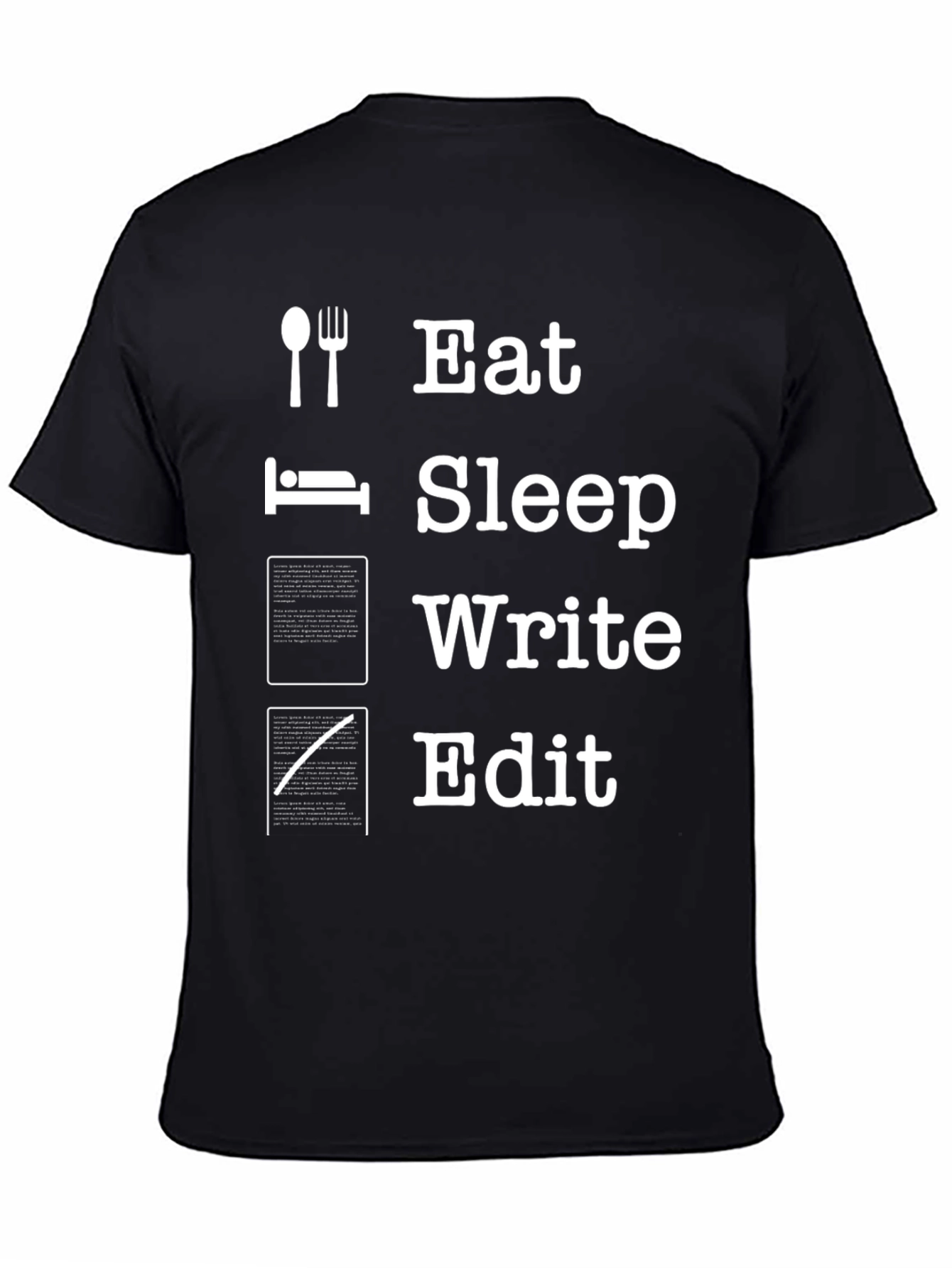 Eat Sleep Write Edit T-Shirt - Writers Life Tee