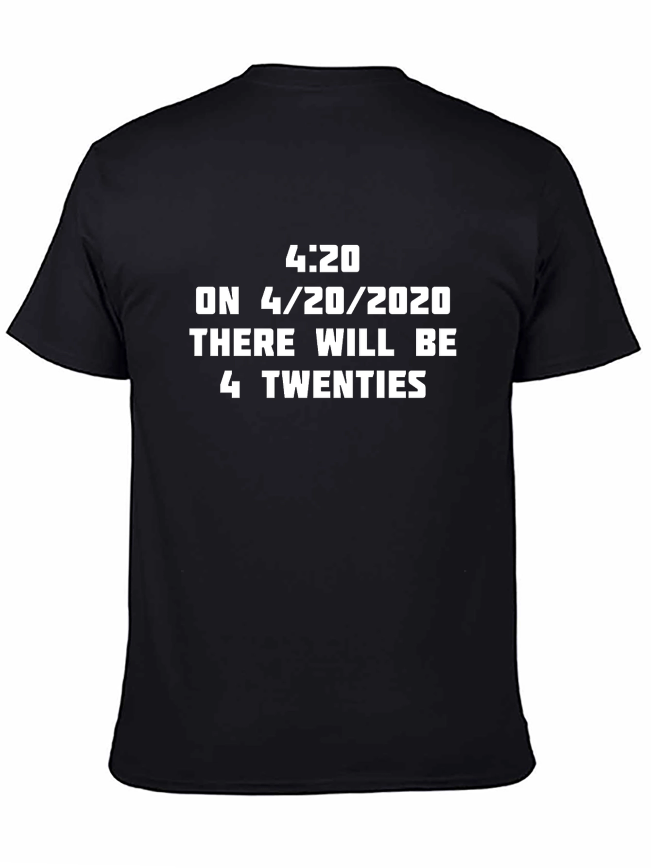 4/20 Humor T-Shirt - Limited Edition Novelty Tee