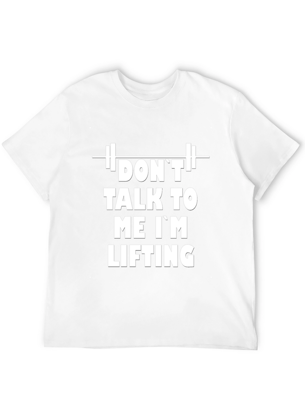 Dont Talk To Me Im Lifting T-Shirt