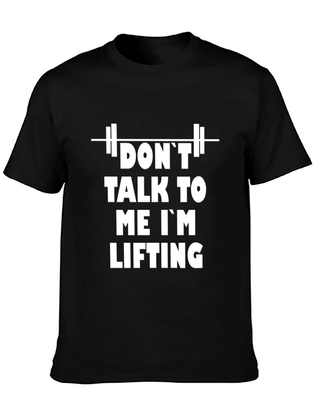 Dont Talk To Me Im Lifting T-Shirt