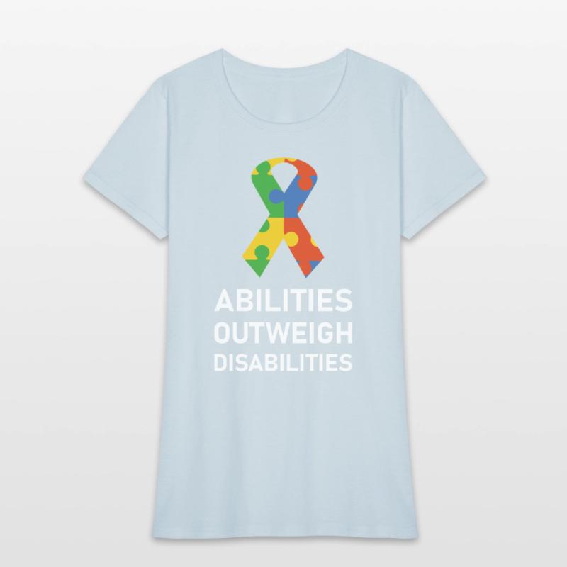Abilities Outweigh Disabilities Autism Awareness