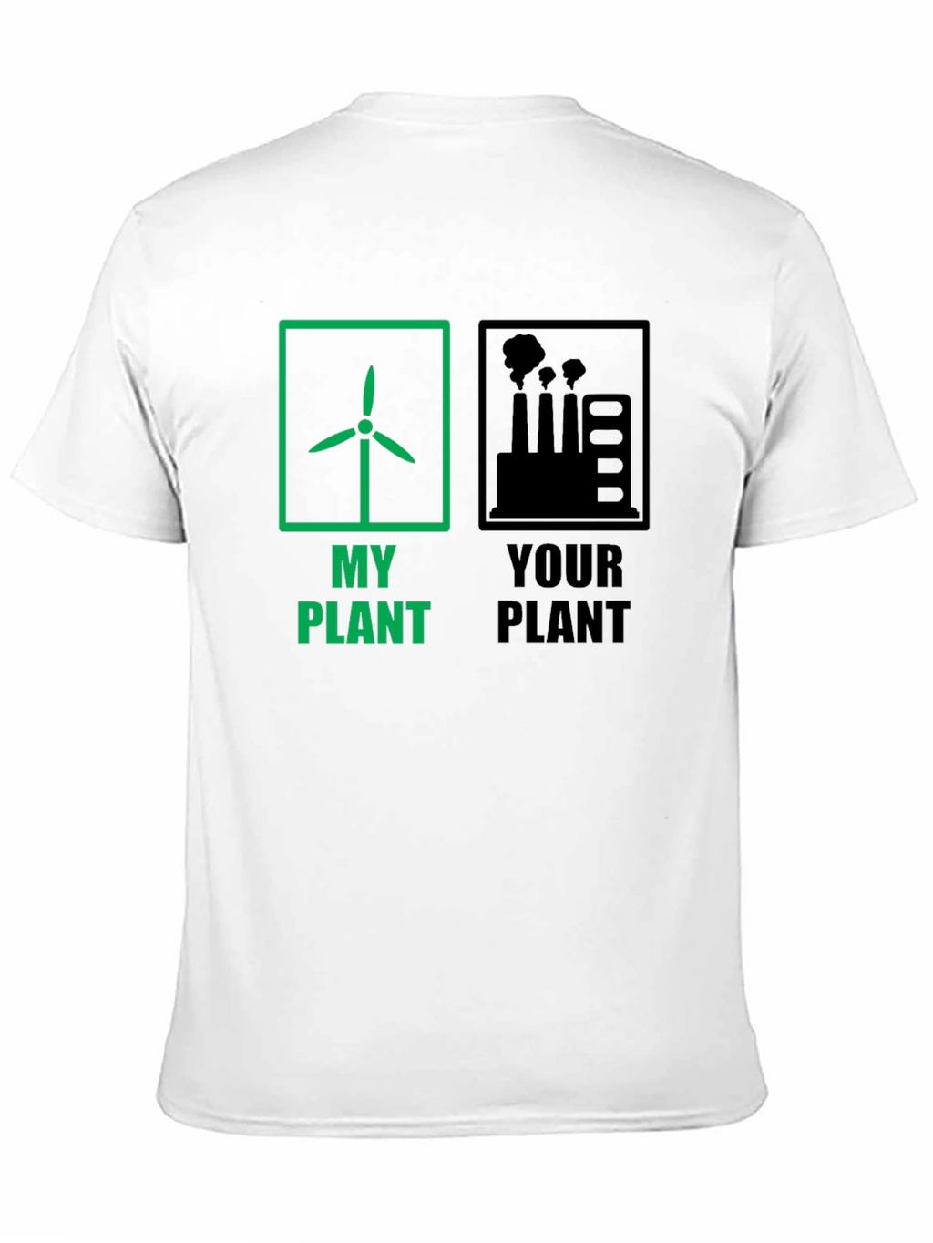 Eco-Friendly T-Shirt: My Plant vs. Your Plant