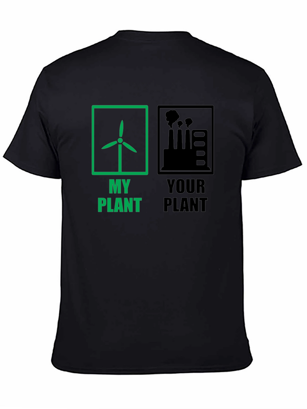 Eco-Friendly T-Shirt: My Plant vs. Your Plant