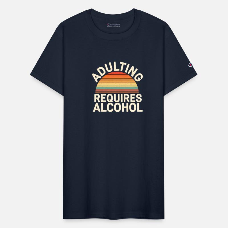 Adulting Requires Alcohol 13