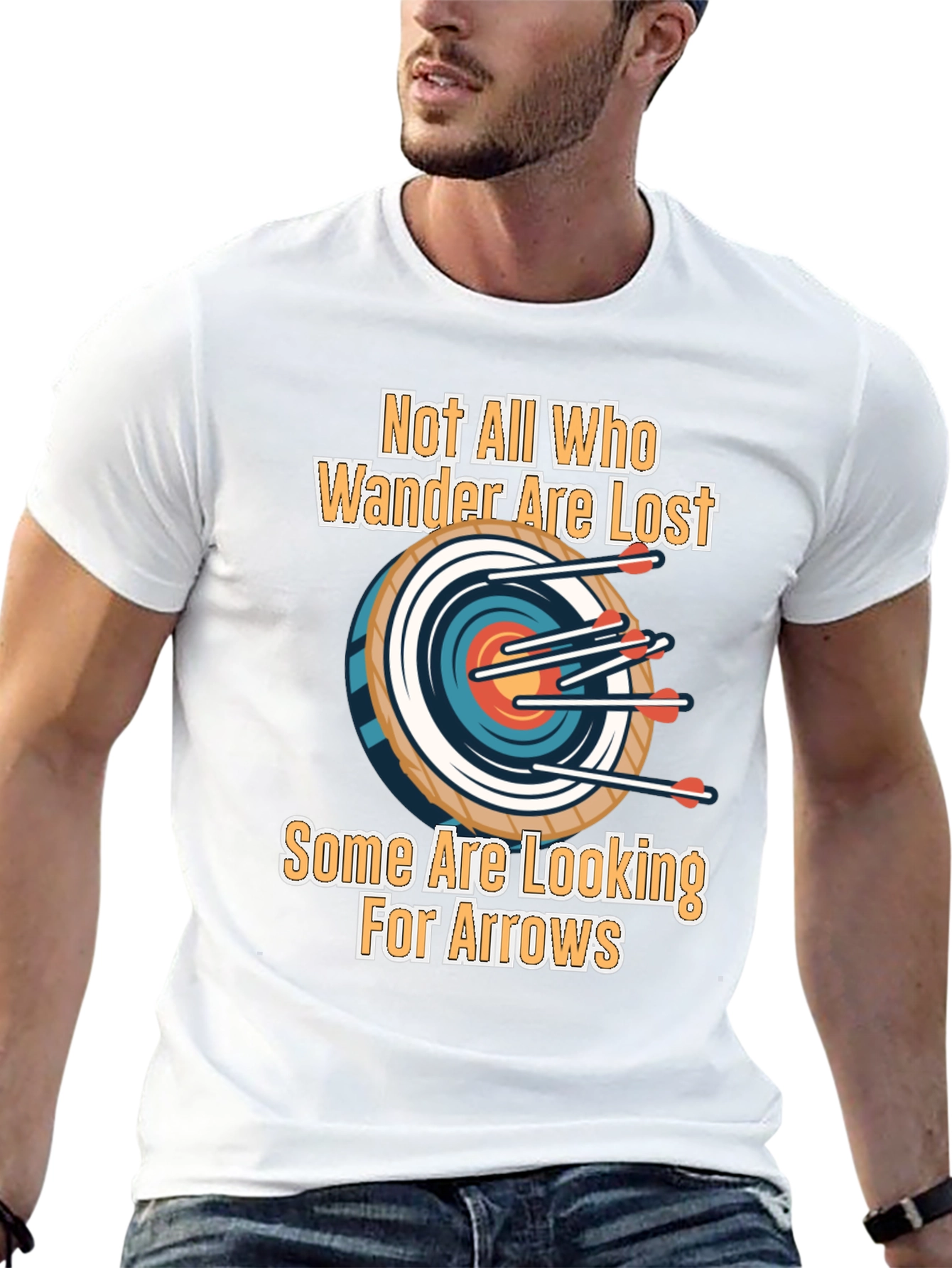 Archery T-Shirt: Not All Who Wander Are Lost