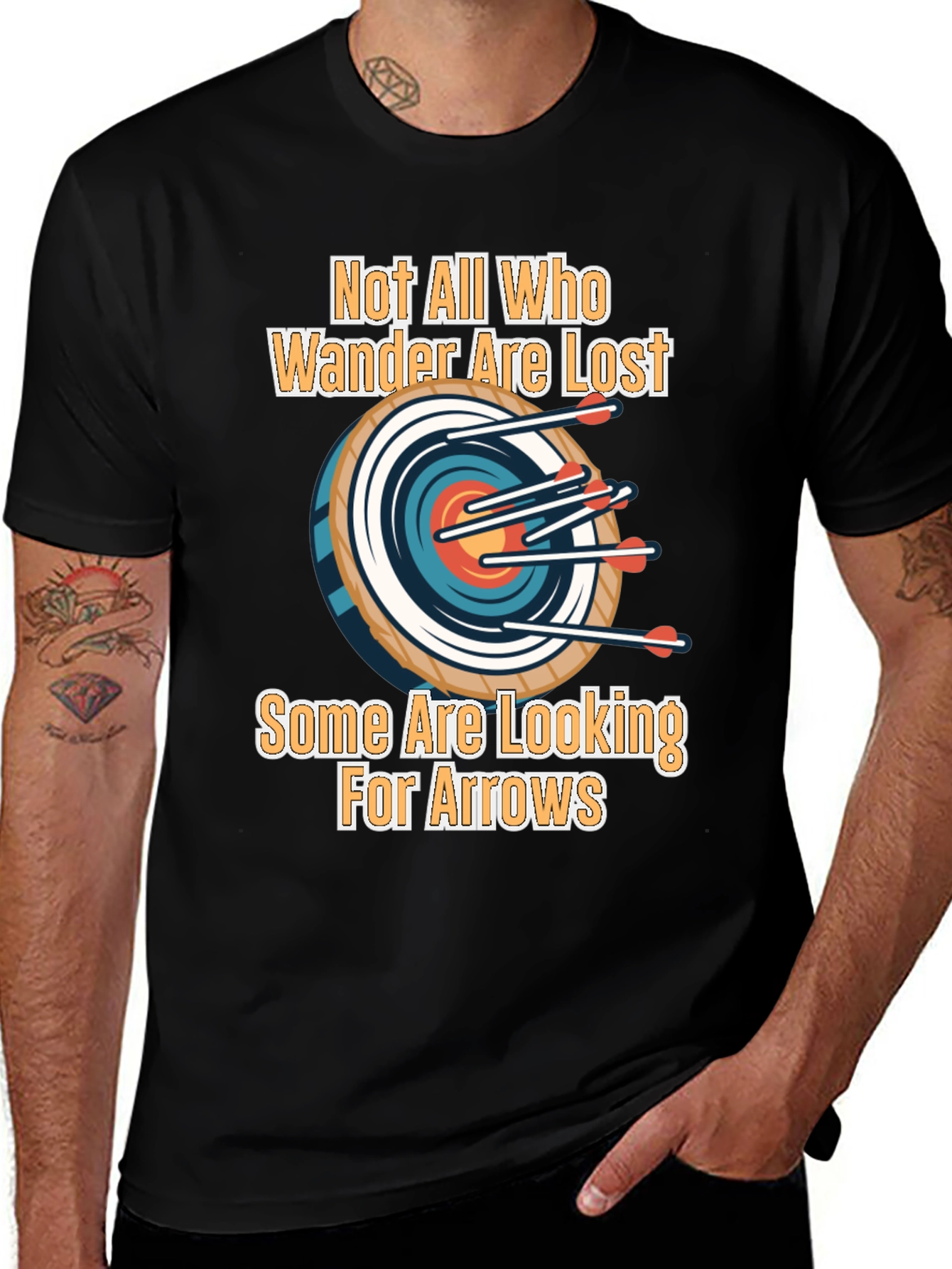 Archery T-Shirt: Not All Who Wander Are Lost