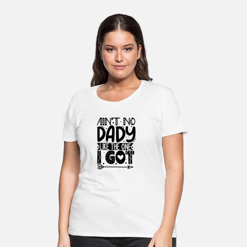 Ain t no dady like the one I got