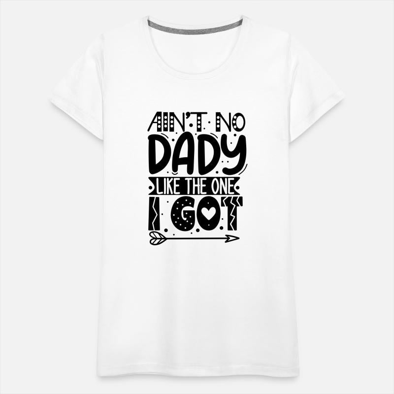 Ain t no dady like the one I got