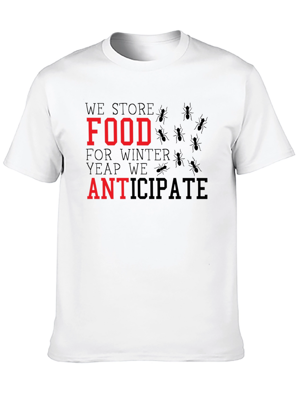 Ant Food Storage T-Shirt