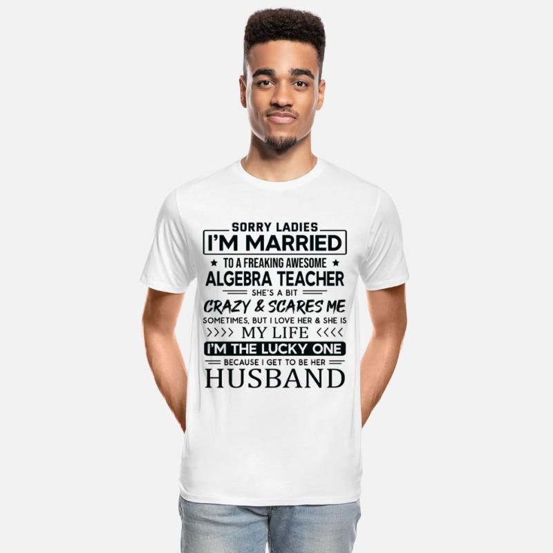 Algebra Teacher Saying For Husband