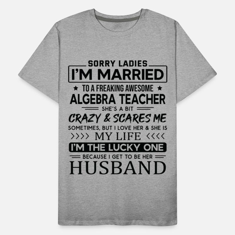 Algebra Teacher Saying For Husband