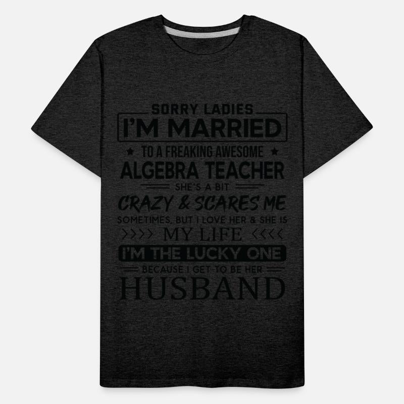 Algebra Teacher Saying For Husband