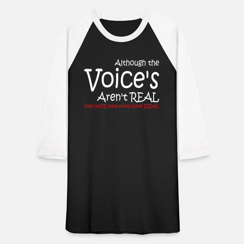 Although the Voice's Aren't REAL